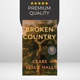 Broken Country by Clare Leslie Hall